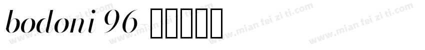 bodoni 96字体转换